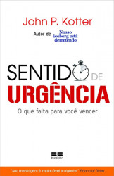 Capa de Sentido de Urgência - John P. Kotter