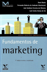 Capa de Fundamentos de Marketing - D. Basta; F. R. A. Marchesini; J. A. F. Oliveira; L. C. S. Sá