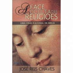 Capa de A face oculta das religiões - José Reis Chaves