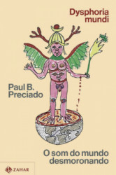 Capa de Dysphoria mundi - Paul B. Preciado