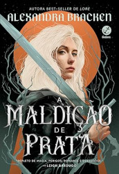 Capa de A maldição de prata - Alexandra Bracken
