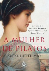 Capa de A mulher de Pilatos - Antoinette May