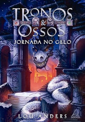 Capa de Jornada no gelo - Lou Anders