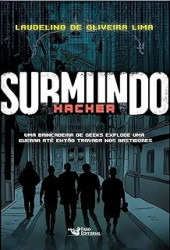 Capa de Submundo hacker - Laudelino de Oliveira Lima