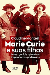 Capa de Marie Curie e suas filhas - Claudine Monteil