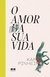 Capa de O amor na sua vida - Karol Pinheiro