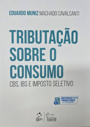Capa de Tributação sobre o consumo - Eduardo Muniz Machado Cavalcanti