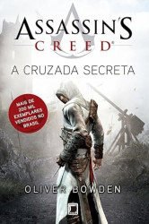 Capa de A cruzada secreta - Oliver Bowden