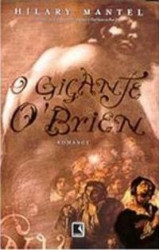 Capa de O Gigante OBrien - Hilary Mantel