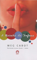 Capa de A Rainha da Fofoca - Meg Cabot