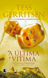 Capa de A última vítima - Tess Gerritsen