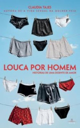 Capa de Louca por homem - Claudia Tajes