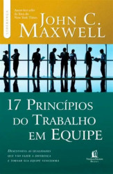 Capa de 17 princípios do trabalho em equipe - John C. Maxwell