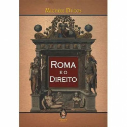 Capa de ROMA E O DIREITO - MICHÈLE DUCOS