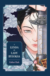 Capa de A lenda de Lady Byeoksa - Esther Park