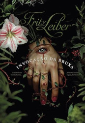 Capa de Invocação da bruxa - Fritz Leiber