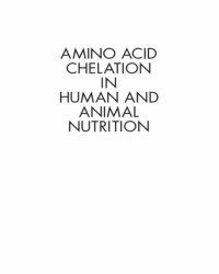 Capa de Amino Acid Chelation in Human and Animal Nutrition - Dewayne Ashmead