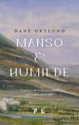 Capa de Manso e Humilde - Dane Ortlund