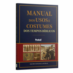 Capa de Manual dos Usos e Costumes dos Tempos Bíblicos - Equipe Teológica Penkal