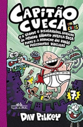 Capa de As aventuras do Capitão Cueca 7 - Dav Pilkey