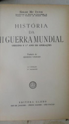 Capa de A História da Segunda Guerra Mundial 1939 - 1945 - Edgar Mc Innis