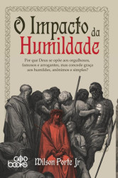 Capa de O Impacto da Humildade - Wilson Porte Jr.