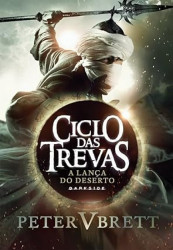Capa de A lança do deserto - Peter V. Brett