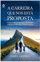 Capa de A carreira que nos está proposta - Osiel Gomes