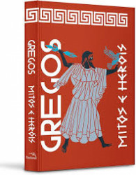 Capa de Gregos Mitos e Heróis - Org.: Isabella Demarchi & Coord.: Silvia Vasconcelos