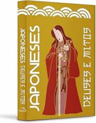 Capa de Japoneses - Deuses e Mitos - Org.: Yei Theodora & Coord.: Silvia Vasconcelos