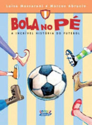 Capa de Bola no PÉ - Luisa Massarani, Marcos Abrucio