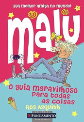 Capa de Malu: O guia maravilhoso para todas as coisas - Ros Asquith