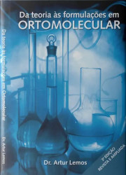 Capa de Da Teoria às Formulações em Ortomolecular - Dr. Artur Lemos