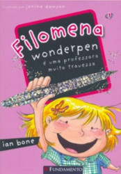Capa de Filomena Wonderpen é uma profesora muito travessa - Ian Bone