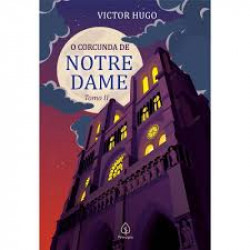 Capa de O corcunda de Notre Dame tomo II - Victor Hugo