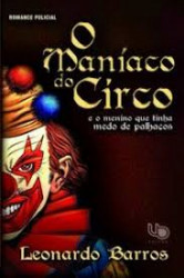 Capa de O Maníaco do Circo - Leonardo Barros