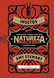 Capa de Natureza Macabra - Amy Stewart