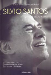 Capa de Silvio Santos A Biografia - Marcia Batista e Anna Medeiros