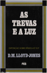 Capa de As trevas e a luz - Martyn Lloyd-Jones