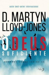 Capa de O Deus suficiente - Martyn Lloyd-Jones