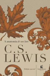 Capa de A anatomia de um luto - C. S. LEWIS