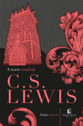Capa de A torre sombria - C. S. LEWIS