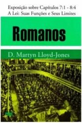 Capa de A lei: suas funções e seus limites - Martyn Lloyd-Jones