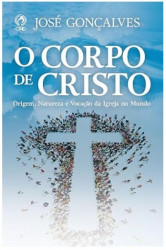 Capa de O CORPO DE CRISTO - JOSÉ GONÇALVES