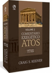 Capa de COMENTÁRIO EXEGÉTICO ATOS - VOLUME 2 - CRAIG S. KEENER