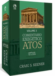 Capa de COMENTÁRIO EXEGÉTICO ATOS - VOLUME 3 - CRAIG S. KEENER
