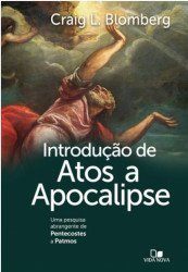 Capa de INTRODUÇÃO DE ATOS A APOCALIPSE - CRAIG L. BLOMBERG