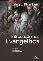 Capa de INTRODUÇÃO AOS EVANGELHOS - CRAIG L. BLOMBERG