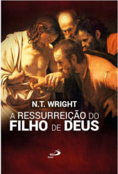 Capa de A ressurreição do filhos de Deus - N. T. Wright
