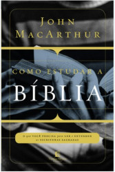 Capa de COMO ESTUDAR A BÍBLIA - JOHN MACARTHUR
